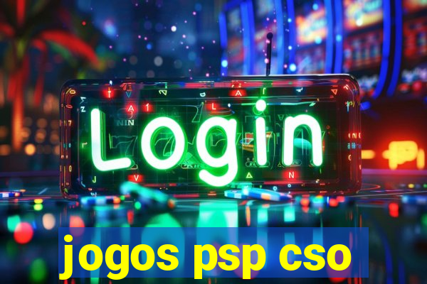 jogos psp cso